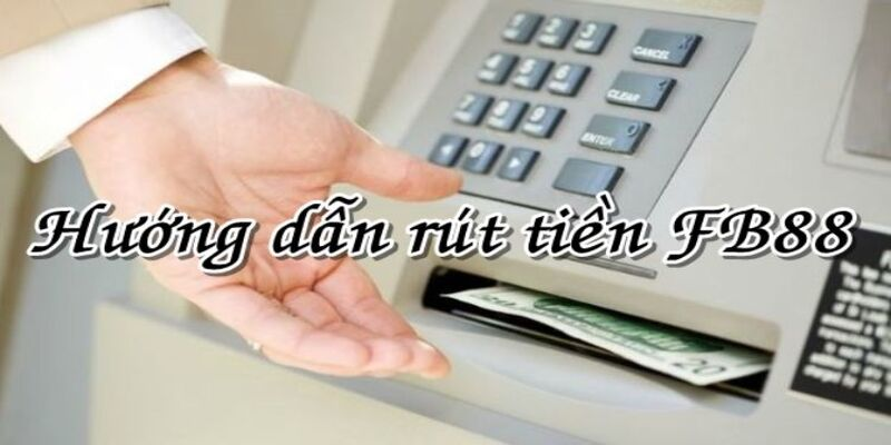 rut-tien-fb88-nhanh-chong-huong-dan-chi-tiet-va-bao-mat-2025-132